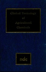 CLINICAL TOXICOLOGY OF AGRICULTURAL CHEMICALS