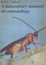 A LABORATORY MANUAL OF ENTOMOLOGY