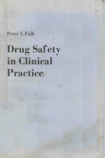 DRUG SAFETY IN CLINICAL PRACTICE