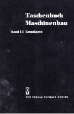 Taschenbuch Maschinenbau Band 1/I Grundlagen