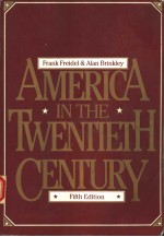 AMERICA IN THE TWENTIETH CENTURY  FIFTH EDITION