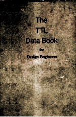 The TTL Data Book for Design Engineers First Edition