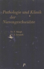 PATHOLOGIE UND KLINIK DER NIERENGESCHWULSTE