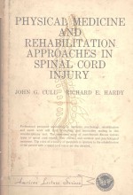 PHYSICAL MEDICINE AND REHABILITATION APPROACHES IN SPINAL CORD INJURY