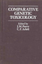 COMPARATIVE GENETIC TOXICOLOGY