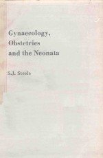 GYNAECOLOGY OBSTETRIES AND THE NEONATA