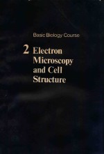 ELECTRON MICOSCOPY AND CELL STRUCTURE