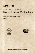 ICPST'94 Proceedings of the International Conference on Power System Technology October 18-21，1994.B