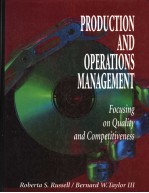 PRODUCTION AND OPERATIONS MANAGEMENT:FOCUSING ON QUALITY AND COMPETITIVENESS