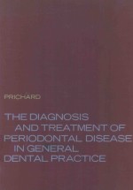 THE DIAGNOSIS AND TREATMENT OF PERIODONTAL DISEASE