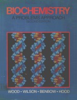 BIOCHEMISTRY A PROBLEMS APPROACH SECOND EDITION