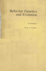 BEHAVIOR GENETICS AND EVOLUTION