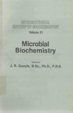 INTERNATIONAL REVIEW OF BIOCHEMISTRY VOLUME 21 MICROBIAL BIOCHEMISTRY