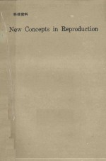 NEW CONCEPTS IN REPRODUCTION VOLUME 6