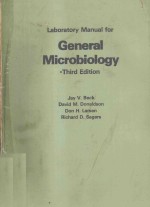 LABORATORY MANUAL FOR GENERAL MICROBIOLOGY THIRD EDITION