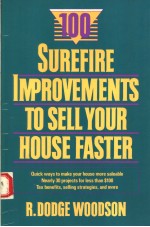 100 SUREFIRE IMPROVEMENTS TO SELL YOUR HOUSE FASTER