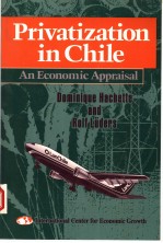 PRIVATIZATION IN CHILE:AN ECONOMIC APPRAISAL