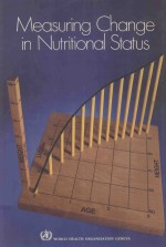 MEASURING CHANGE IN NUTRITIONAL STATUS