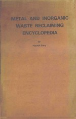 METAL AND INORGANIC WASTE RECLAIMING ENCYCLOPEDIA