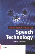 MATHEMATICAL MODELS FOR SPEECH TECHNOLOGY