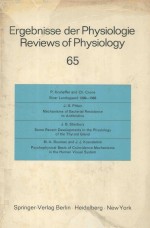 ERGEBNISSE DER PHYSIOLOGIE REVIEWS OF PHYSIOLOGY 65