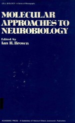 MOLECULAR APPROACHES TO NEUROBIOLOGY