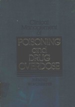 CLINICAL MANAGEMENT OF POISONING AND DRUG OVERDOSE