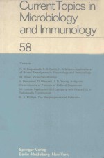 CURRENT TOPICS IN MICROBIOLOGY AND IMMUNOLOGY 58