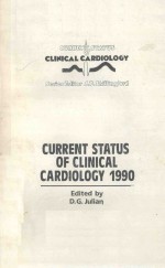 CURRENT STATUS OF CLINICAL CARDIOLOGY 1990