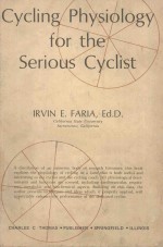 CYCLING PHYSIOLOGY FOR THE SERIOUS CYCLIST