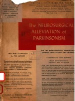 THE NEUROSURGICAL ALLEVIATION OF PARKINSONISM