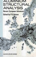 ALUMINIUM STRUCTURAL ANALYSIS Recent European Advances