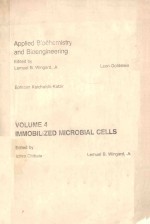 APPLIED BIOCHEMISTRY AND BIOENGINEERING VOLUME 4 IMMOBILIZED MICROBIAL CELLS