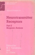 RECEPTORS AND RECOGNITION SERIES B VOLUME 10 NEUROTRANSMITTER RECEPTORS PART 2 BIOGENIC AMINES