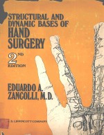 STRUCTURAL AND DYNAMIC BASES OF HAND SURGERY SECOND EDITION