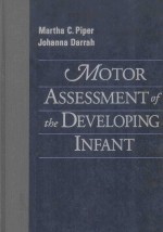 MOTOR ASSESSMENT OF THE DEVELOPING INFANT