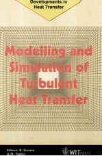 MODELLING AND SIMULATION OF TURBULENT HEAT TRANSFER