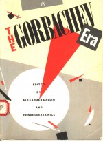 THE GORBACHEV ERA