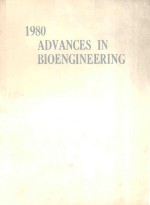 1980 ADVANCES IN BIOENGINEERING