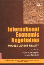 INTERNATIONAL ECONOMIC NEGOTIATION:MODELS VERSUS REALITY