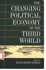 THE CHANGING POLITICAL ECONOMY OF THE THIRD WORLD