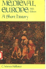 MEDIEVAL EUROPE  A SHORT HISTORY  FIFTH EDITION