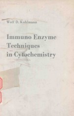 IMMUNO ENZYME TECHNIQUES IN CYTOCHEMISTRY