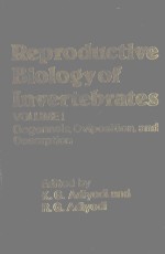 REPRODUCTIVE BIOLOGY OF INVERTEBRATES VOLUME I OOGENESIS OVIPOSITION AND OOSORPTION