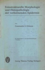 FEINSTRUKTURELLE MORPHOLOGIE UND HISTOPATHOLOGIE DER VERHORNENDEN EPIDERMIS