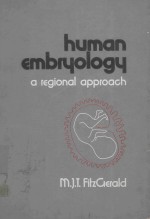 HUMAN EMBRYOLOGY A REGIONAL APPROACH