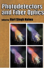 Photodetectors and Fiber Optics