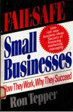 FAIL-SAFE SMALL BUSINESSES:HOW THEY WORK