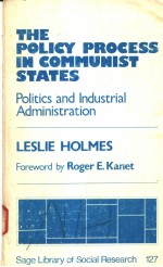 THE POLICY PROCESS IN COMMUNIST STATES  VOLUME 127