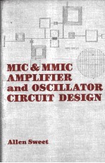 MIC & MMIC AMPLIFIER AND OSCILLATOR CIRCUIT DESIGN